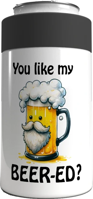You Like My Beer-ed? metal stubby holder with a bearded beer mug